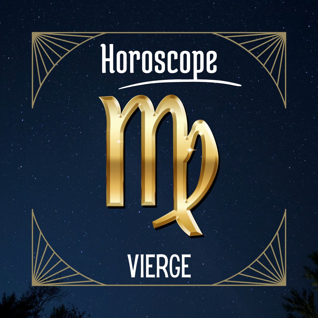 Horoscope Vierge Mai 2024 Gratuit, Complet et Conseils